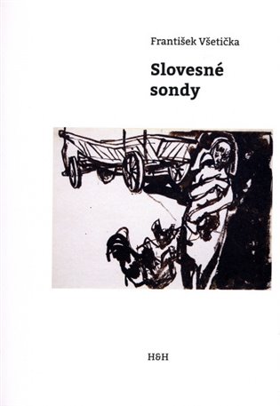 Slovesné sondy - František Všetička