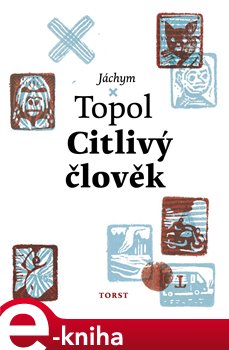 Citlivý člověk - Jáchym Topol e-kniha