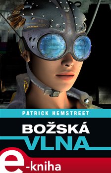 Levně Božská vlna - Patrick Hemstreet e-kniha