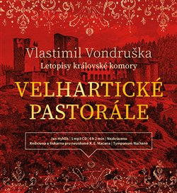 Levně Velhartické pastorále, CD - Vlastimil Vondruška
