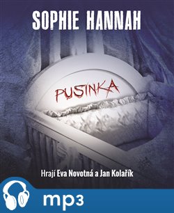 Levně Pusinka, mp3 - Sophie Hannah