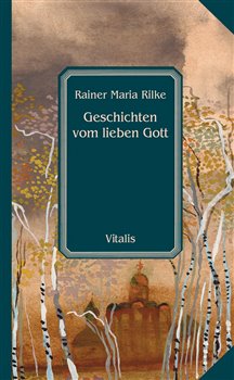Levně Geschichten vom lieben Gott - Rainer Maria Rilke