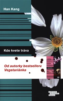 Levně Kde Kvete tráva - Han Kang