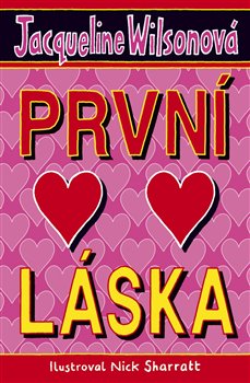 Levně První láska - Jacqueline Wilsonová