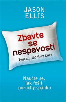 Levně Zbavte se nespavosti. Týdenní léčebný kurz - Jason Ellis