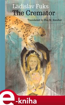 Levně The Cremator (paperback) - Ladislav Fuks e-kniha