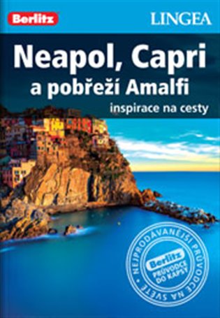 Neapol, Capri a pobřeží Amalfi: Inspirace na cesty -  kolektiv autorů