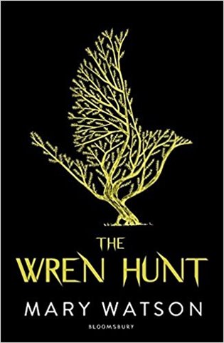 The Wren Hunt - Mary Watson