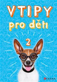 Vtipy pro děti 2 - Zuzana Neubaerová