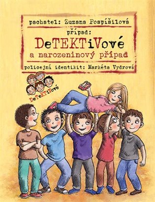 Detektivové a narozeninový případ - Zuzana Pospíšilová