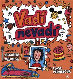 Levně Vadí, nevadí, CD - Jacqueline Wilsonová