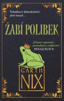 Levně Žabí polibek - Nix Garth
