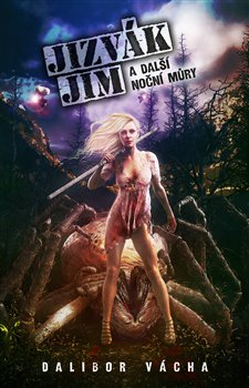 Jizvák Jim a další noční můry koupíte na Kosmas.cz