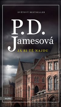 Levně Já si tě najdu - Phyllis Dorothy Jamesová