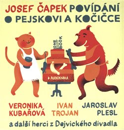 Levně Povídání o pejskovi a kočičce, CD - Josef Čapek
