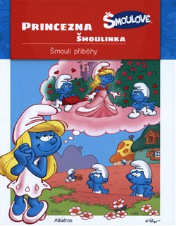 Levně Princezna Šmoulinka. Šmoulí příběhy - kolektiv, Peyo