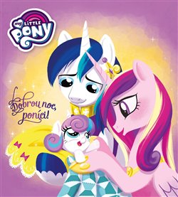 Levně My Little Pony - Dobrou noc, poníci - Michael Vogel