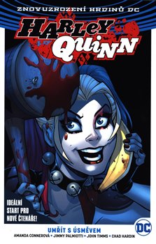 Levně Harley Quinn 1: Umřít s úsměvem - Amanda Connerová, Chad Hardin, John Timms, Jimmy Palmiotti