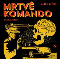 Mrtvé komando, CD - Jaroslav Šikl
