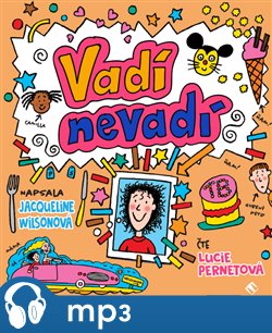 Levně Vadí, nevadí, mp3 - Jacqueline Wilsonová