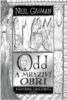 Levně Odd a mraziví obři - Neil Gaiman