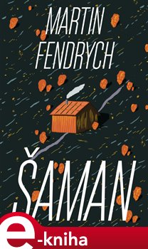 Levně Šaman - Martin Fendrych e-kniha