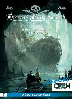 Levně Modrá CREW 7: Dlouhý John Silver 3+4 - Mathieu Lauffray, Xavier Dorison