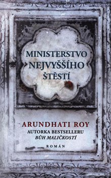 Levně Ministerstvo nejvyššího štěstí - Arundhati Royová