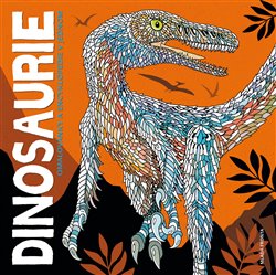 Levně Dinosaurie. Omalovánky a encyklopedie v jednom - kol.