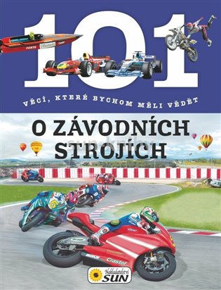 101 věcí o závodních strojích