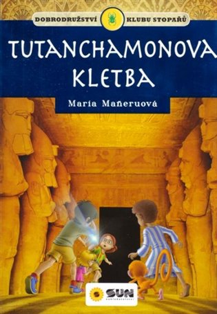 Klub stopařů: Tutanchamonova kletba - Maria Maneruová