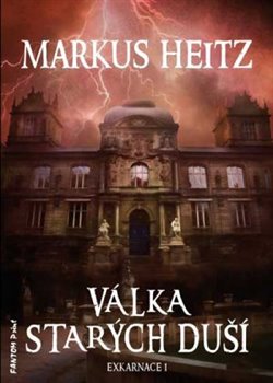 Levně Válka starých duší. Exkarnace 1 - Markus Heitz