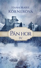 Pán Hor IV. - Hana Marie Körnerová