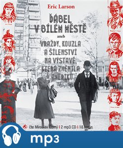 Levně Ďábel v Bílém městě, mp3 - Erik Larson