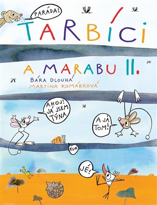 Tarbíci a marabu II. - Barbora Dlouhá, Martina Komárková