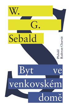 Levně Byt ve venkovském domě - W. G. Sebald