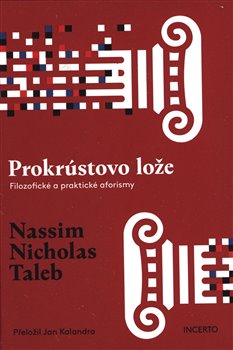 Levně Prokrústovo lože. Filozofické a praktické aforismy - Nassim Nicholas Taleb