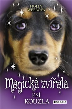 Magická zvířata - Psí kouzla - Holly Webbová