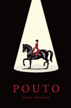 Levně Pouto - Pavla Melecká