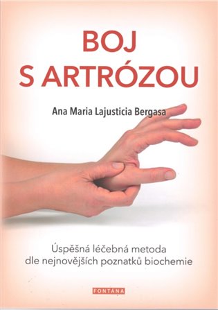Boj s artrózou - Ana Maria Lajusticia Bergasa