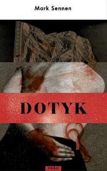 Levně Dotyk - Mark Sennen
