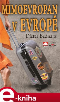 Levně Mimoevropan v Evopě - Dieter Bednarz e-kniha