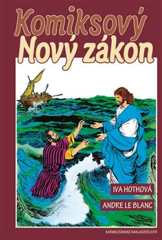 Levně Komiksový Nový zákon - Iva Hothová
