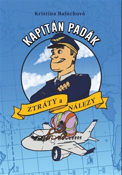 Levně Kapitán Padák & Ztráty a nálezy - Kristína Baluchová