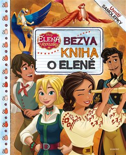 Levně Elena z Avaloru - Bezva kniha o Eleně - kolektiv