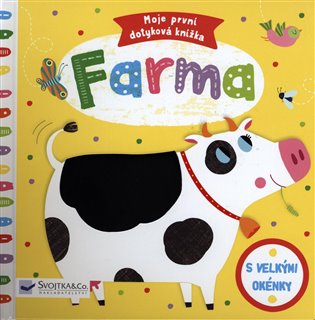 Farma - Moje první dotyková knížka - Marie-Noelle Horvath