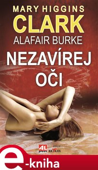 Nezavírej oči - Mary Higgins Clark e-kniha