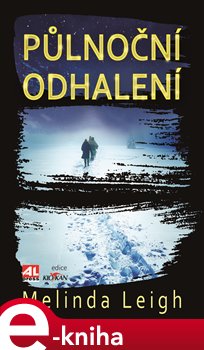 Levně Půlnoční odhalení - Melinda Leigh e-kniha