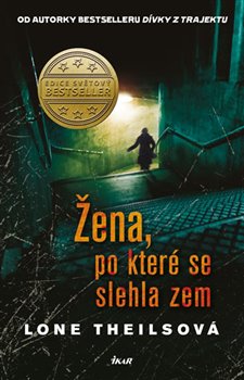 Levně Žena, po které se slehla zem - Lone Theilsová