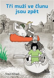 Tři muži ve člunu jsou zpět - Tomáš Klimek
